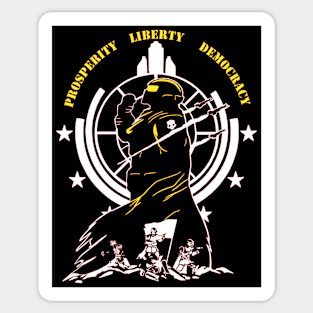Helldivers Prosperity, Liberty, Democracy Sticker